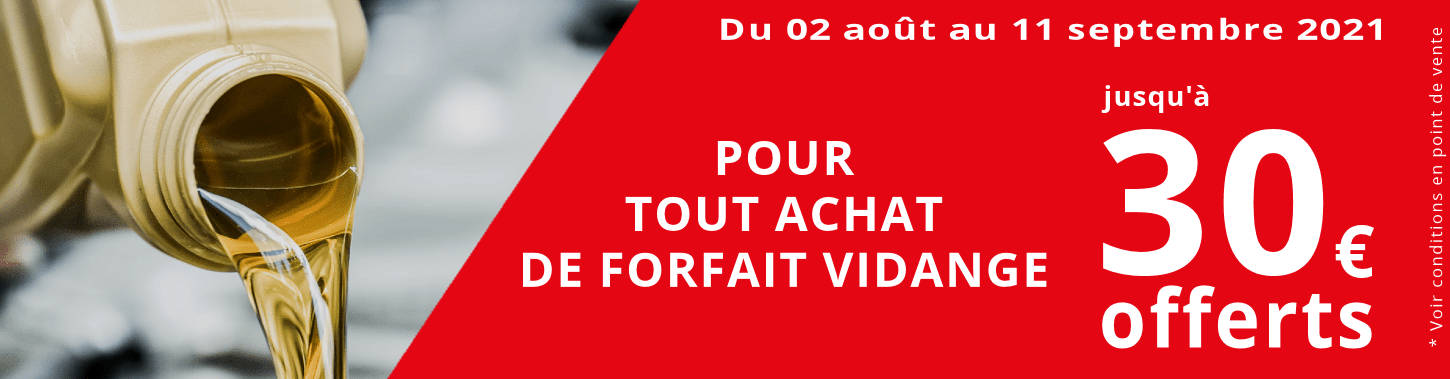 JUSQU'À 30€ REMBOURSÉS SUR VOTRE VIDANGE